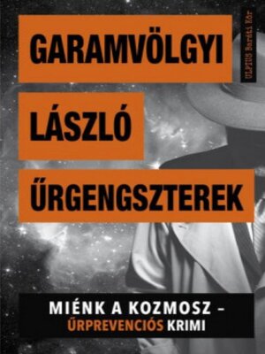 cover image of Űrgengszterek